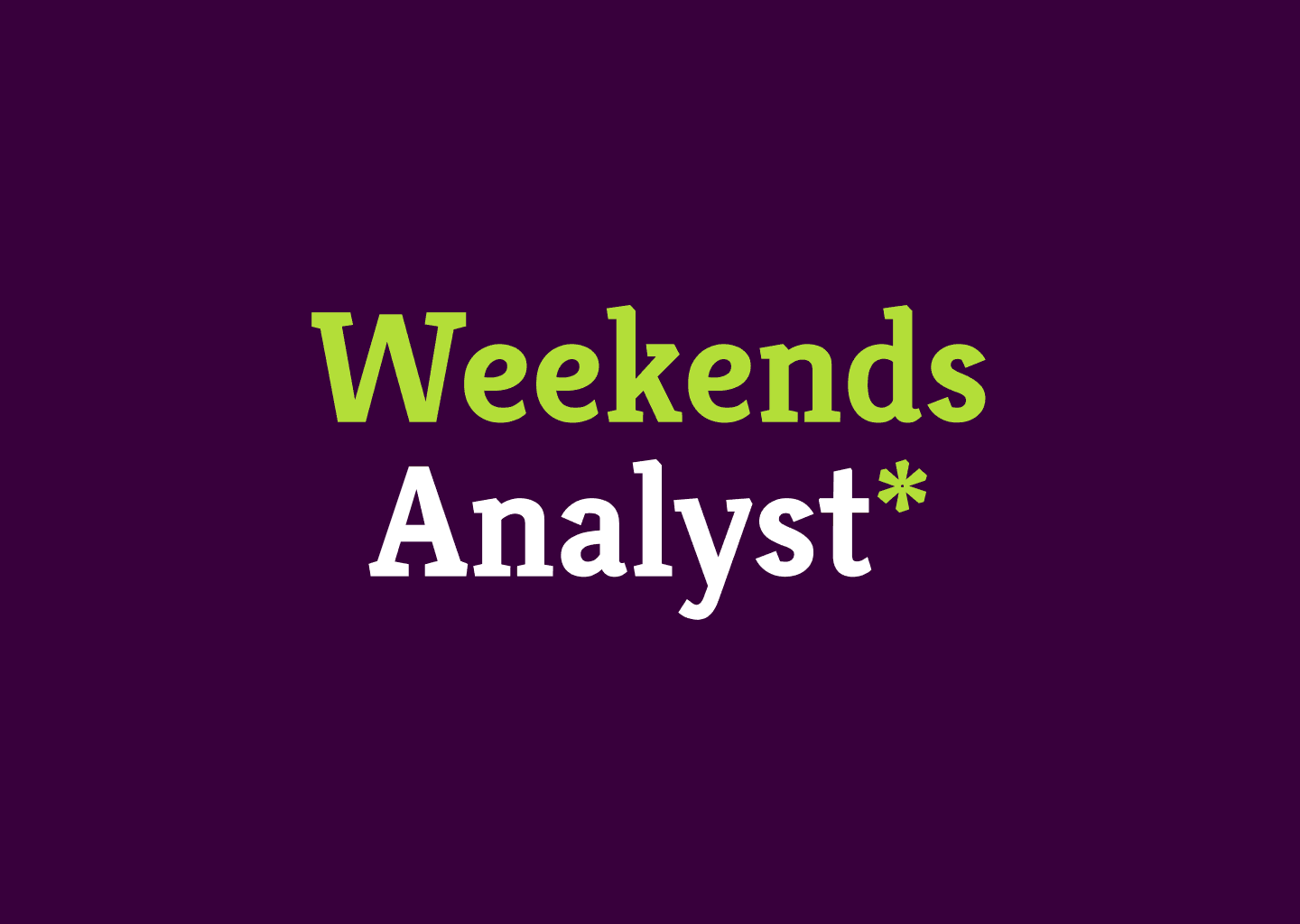 Cover Image for สวัสดี Weekends Analyst